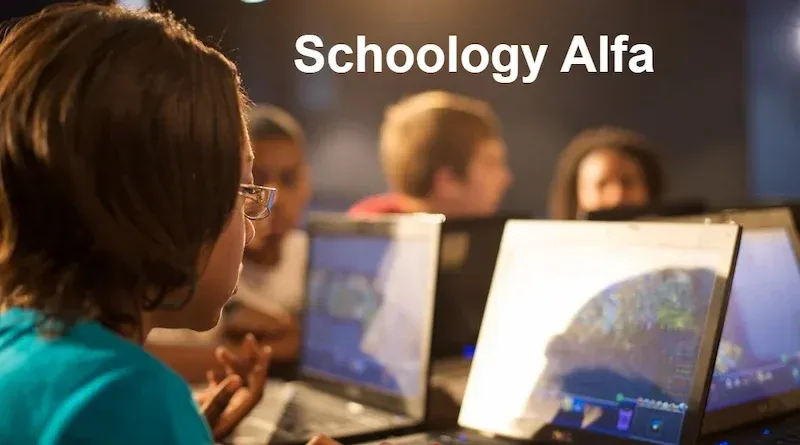 Unlocking the Power of Schoology Alfa: A New Era in Educational Management